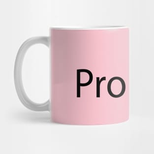 Promise being promising artsy Mug